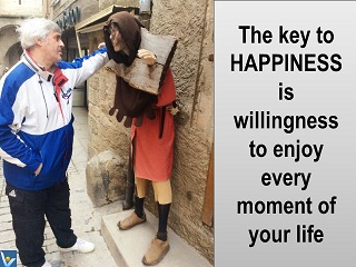 Happiness Joke Vadim Kotelnikov enjoy every moment of your life #happiness #joke #VK #quote